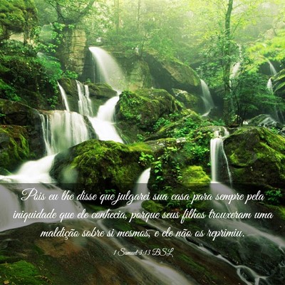 Picture 03 - 1 Samuel 3:13 BSL - Pois eu lhe disse que julgarei sua casa para - Bible Verse Picture