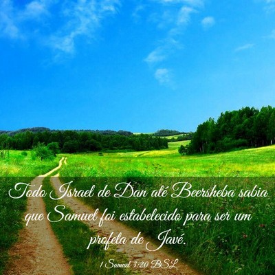 Picture 03 - 1 Samuel 3:20 BSL - Todo Israel de Dan até Beersheba sabia que - Bible Verse Picture
