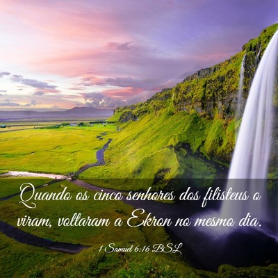 Picture 03 - 1 Samuel 6:16 BSL - Quando os cinco senhores dos filisteus o viram, - Bible Verse Picture