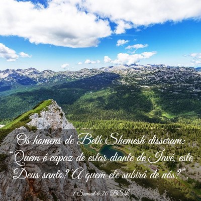 Picture 03 - 1 Samuel 6:20 BSL - Os homens de Beth Shemesh disseram: “Quem é - Bible Verse Picture