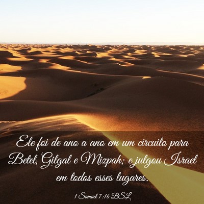 Picture 03 - 1 Samuel 7:16 BSL - Ele foi de ano a ano em um circuito para Betel, - Bible Verse Picture