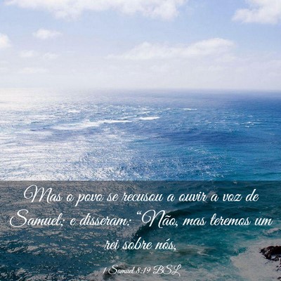 Picture 03 - 1 Samuel 8:19 BSL - Mas o povo se recusou a ouvir a voz de Samuel; e - Bible Verse Picture
