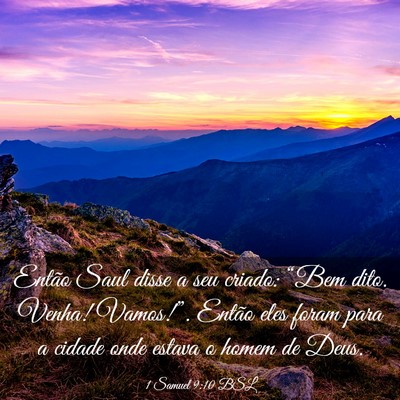 Picture 03 - 1 Samuel 9:10 BSL - Então Saul disse a seu criado: “Bem dito. - Bible Verse Picture