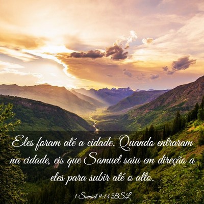 Picture 03 - 1 Samuel 9:14 BSL - Eles foram até a cidade. Quando entraram na - Bible Verse Picture