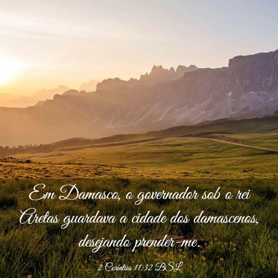 Picture 03 - 2 Coríntios 11:32 BSL - Em Damasco, o governador sob o rei Aretas - Bible Verse Picture