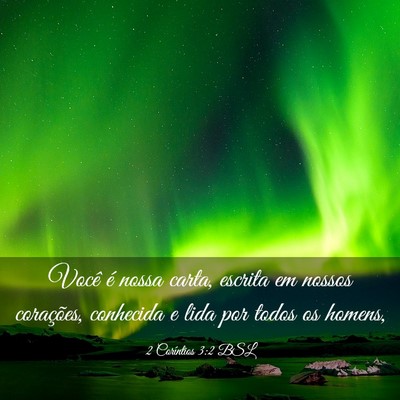 Picture 03 - 2 Coríntios 3:2 BSL - Você é nossa carta, escrita em nossos - Bible Verse Picture