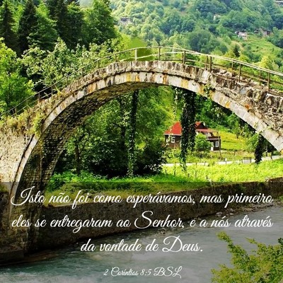Picture 03 - 2 Coríntios 8:5 BSL - Isto não foi como esperávamos, mas primeiro - Bible Verse Picture