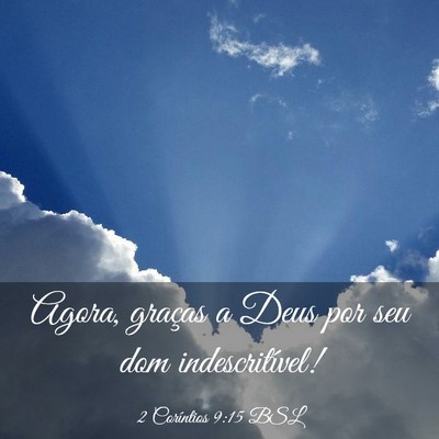 Picture 03 - 2 Coríntios 9:15 BSL - Agora, graças a Deus por seu dom - Bible Verse Picture