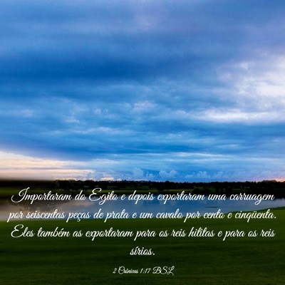 Picture 03 - 2 Crônicas 1:17 BSL - Importaram do Egito e depois exportaram uma - Bible Verse Picture