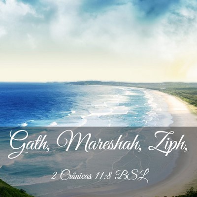 Picture 03 - 2 Crônicas 11:8 BSL - Gath, Mareshah, - Bible Verse Picture