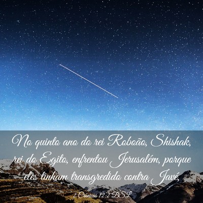 Picture 03 - 2 Crônicas 12:2 BSL - No quinto ano do rei Roboão, Shishak, rei do - Bible Verse Picture