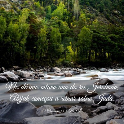 Picture 03 - 2 Crônicas 13:1 BSL - No décimo oitavo ano do rei Jeroboão, Abijah - Bible Verse Picture