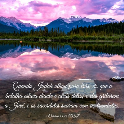 Picture 03 - 2 Crônicas 13:14 BSL - Quando Judah olhou para trás, eis que a batalha - Bible Verse Picture