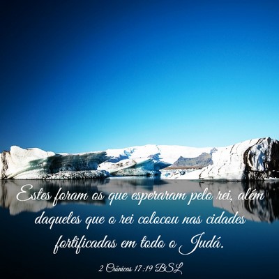 Picture 03 - 2 Crônicas 17:19 BSL - Estes foram os que esperaram pelo rei, além - Bible Verse Picture