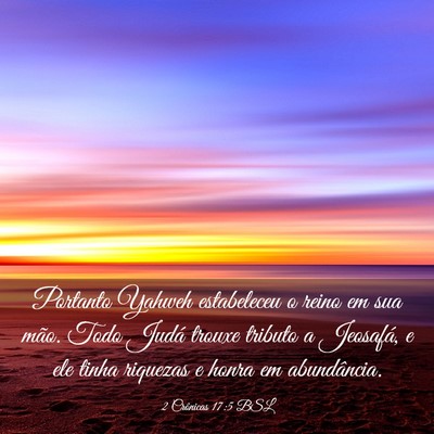 Picture 03 - 2 Crônicas 17:5 BSL - Portanto Yahweh estabeleceu o reino em sua mão. - Bible Verse Picture