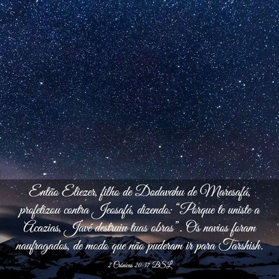Picture 03 - 2 Crônicas 20:37 BSL - Então Eliezer, filho de Dodavahu de Maresafá, - Bible Verse Picture
