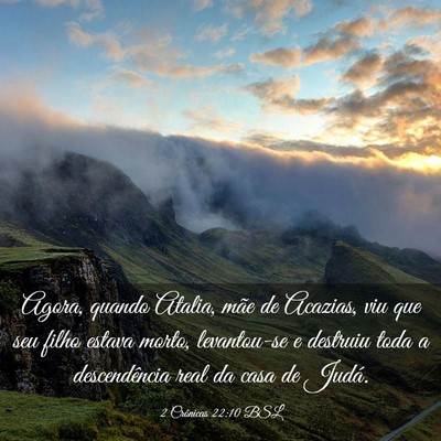 Picture 03 - 2 Crônicas 22:10 BSL - Agora, quando Atalia, mãe de Acazias, viu que - Bible Verse Picture