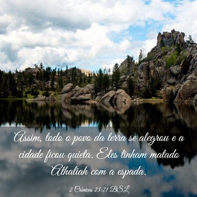 Picture 03 - 2 Crônicas 23:21 BSL - Assim, todo o povo da terra se alegrou e a cidade - Bible Verse Picture