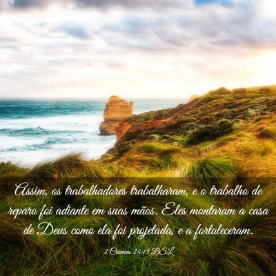 Picture 03 - 2 Crônicas 24:13 BSL - Assim, os trabalhadores trabalharam, e o trabalho - Bible Verse Picture