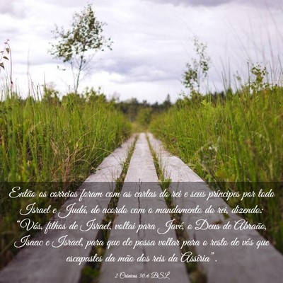 Picture 03 - 2 Crônicas 30:6 BSL - Então os correios foram com as cartas do rei e - Bible Verse Picture