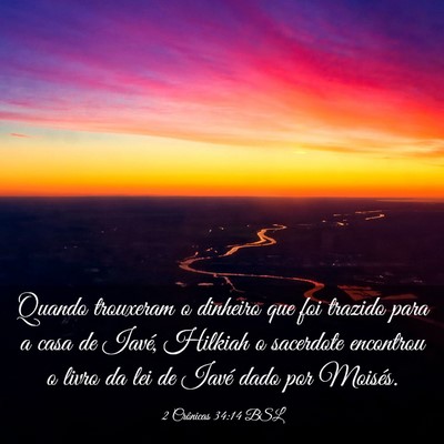 Picture 03 - 2 Crônicas 34:14 BSL - Quando trouxeram o dinheiro que foi trazido para - Bible Verse Picture