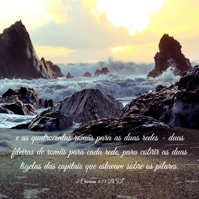 Picture 03 - 2 Crônicas 4:13 BSL - e as quatrocentas romãs para as duas redes - - Bible Verse Picture