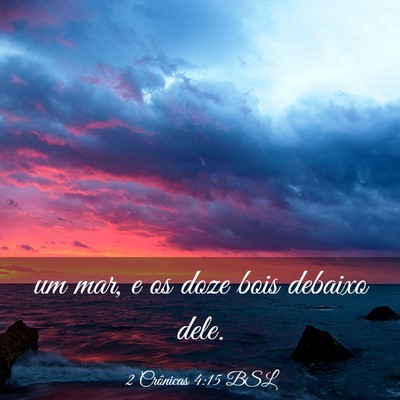 Picture 03 - 2 Crônicas 4:15 BSL - um mar, e os doze bois debaixo - Bible Verse Picture