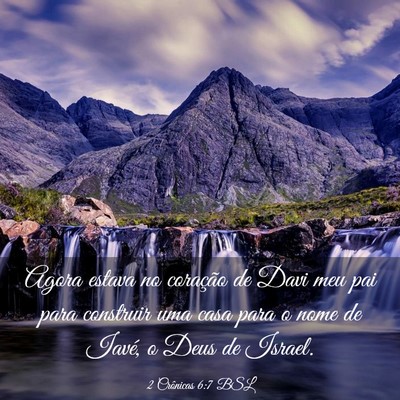 Picture 03 - 2 Crônicas 6:7 BSL - Agora estava no coração de Davi meu pai para - Bible Verse Picture
