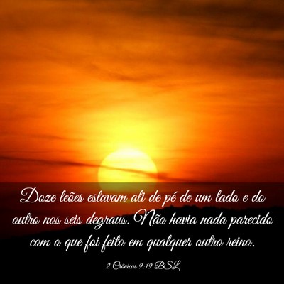 Picture 03 - 2 Crônicas 9:19 BSL - Doze leões estavam ali de pé de um lado e do - Bible Verse Picture