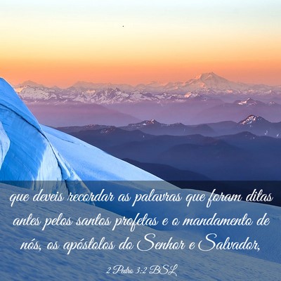 Picture 03 - 2 Pedro 3:2 BSL - que deveis recordar as palavras que foram ditas - Bible Verse Picture