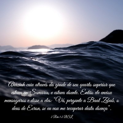 Picture 03 - 2 Reis 1:2 BSL - Ahaziah caiu através da grade de seu quarto - Bible Verse Picture