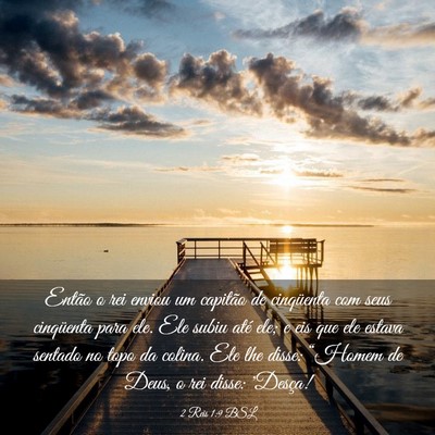 Picture 03 - 2 Reis 1:9 BSL - Então o rei enviou um capitão de cinqüenta com - Bible Verse Picture