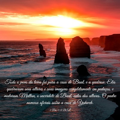 Picture 03 - 2 Reis 11:18 BSL - Todo o povo da terra foi para a casa de Baal, e a - Bible Verse Picture