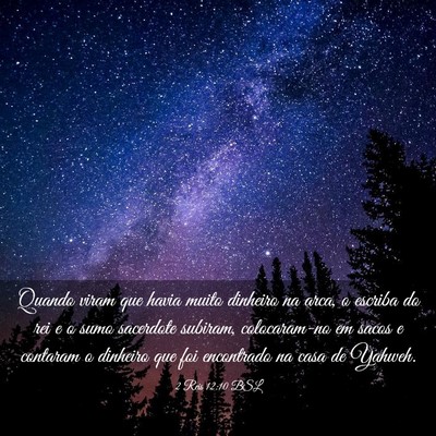 Picture 03 - 2 Reis 12:10 BSL - Quando viram que havia muito dinheiro na arca, o - Bible Verse Picture