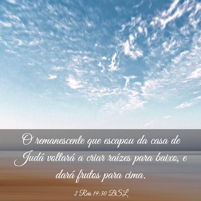 Picture 03 - 2 Reis 19:30 BSL - O remanescente que escapou da casa de Judá - Bible Verse Picture