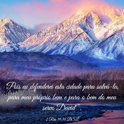 Picture 03 - 2 Reis 19:34 BSL - 'Pois eu defenderei esta cidade para salvá-la, - Bible Verse Picture