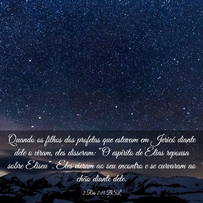 Picture 03 - 2 Reis 2:15 BSL - Quando os filhos dos profetas que estavam em - Bible Verse Picture