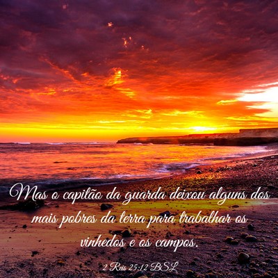 Picture 03 - 2 Reis 25:12 BSL - Mas o capitão da guarda deixou alguns dos mais - Bible Verse Picture