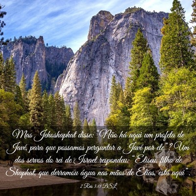 Picture 03 - 2 Reis 3:11 BSL - Mas Jehoshaphat disse: “Não há aqui um - Bible Verse Picture