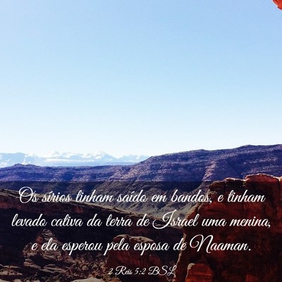 Picture 03 - 2 Reis 5:2 BSL - Os sírios tinham saído em bandos, e tinham - Bible Verse Picture
