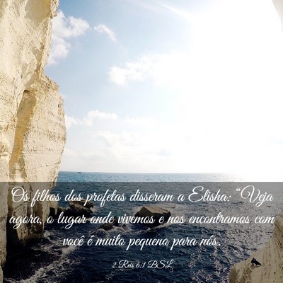 Picture 03 - 2 Reis 6:1 BSL - Os filhos dos profetas disseram a Elisha: “Veja - Bible Verse Picture