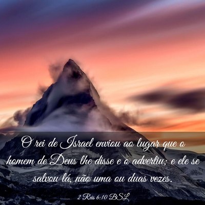 Picture 03 - 2 Reis 6:10 BSL - O rei de Israel enviou ao lugar que o homem de - Bible Verse Picture