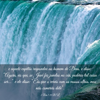Picture 03 - 2 Reis 7:19 BSL - e aquele capitão respondeu ao homem de Deus, e - Bible Verse Picture