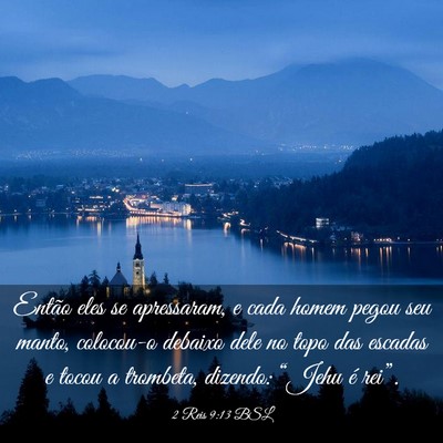 Picture 03 - 2 Reis 9:13 BSL - Então eles se apressaram, e cada homem pegou seu - Bible Verse Picture
