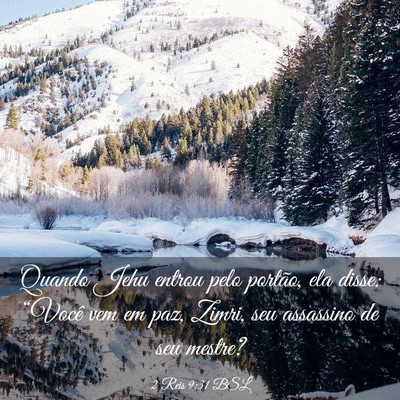Picture 03 - 2 Reis 9:31 BSL - Quando Jehu entrou pelo portão, ela disse: - Bible Verse Picture