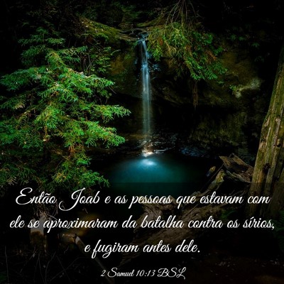 Picture 03 - 2 Samuel 10:13 BSL - Então Joab e as pessoas que estavam com ele se - Bible Verse Picture