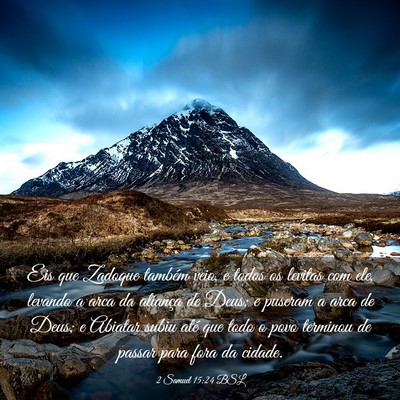 Picture 03 - 2 Samuel 15:24 BSL - Eis que Zadoque também veio, e todos os levitas - Bible Verse Picture