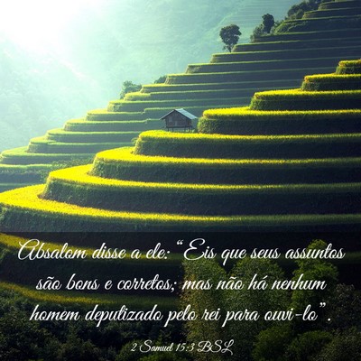 Picture 03 - 2 Samuel 15:3 BSL - Absalom disse a ele: “Eis que seus assuntos - Bible Verse Picture