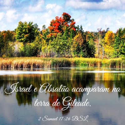 Picture 03 - 2 Samuel 17:26 BSL - Israel e Absalão acamparam na terra de - Bible Verse Picture