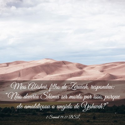 Picture 03 - 2 Samuel 19:21 BSL - Mas Abishai, filho de Zeruiah, respondeu: “Não - Bible Verse Picture
